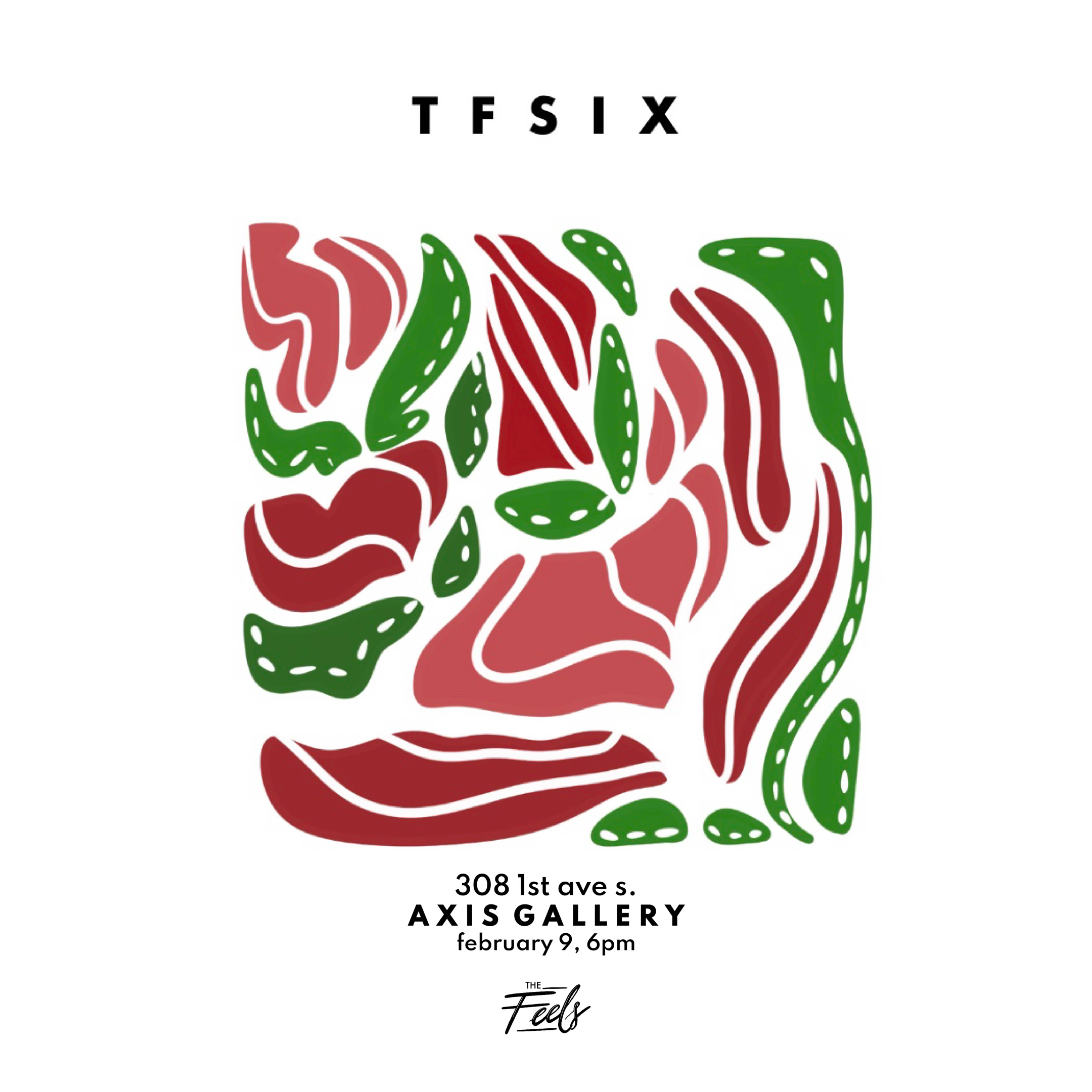 The Feels 6 Annual Showcase